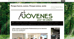 Desktop Screenshot of jovenesporlacaza.com